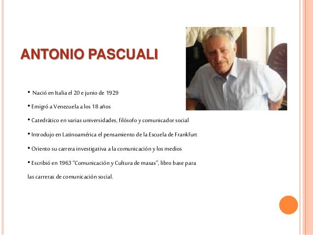 comunicacion y cultura de masas antonio pasquali